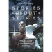 Stories about Stories: Fantasy and the Remaking of Myth