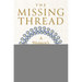 The Missing Thread: A Women's History of the Ancient World