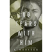 No Tears with Him