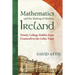 Mathematics and the Making of Modern Ireland: Trinity College Dublin from Cromwell to the Celtic Tiger
