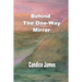Behind The One-Way Mirror