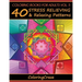 Coloring Books For Adults Volume 5: 40 Stress Relieving And Relaxing Patterns, Adult Coloring Books Series By ColoringCraze