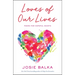 Loves of Our Lives: Poems for Hopeful Hearts