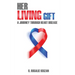 Her Living Gift: A Journey Through Heart Disease