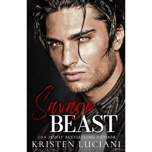 Savage Beast: A Dark Mafia Enemies to Lovers Romance