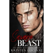 Savage Beast: A Dark Mafia Enemies to Lovers Romance