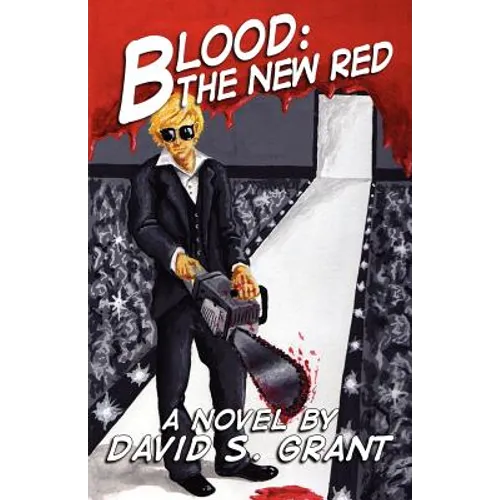 Blood: The New Red