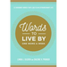 Words to Live by: 52 Ordinary Words That Lead to an Extraordinary Life