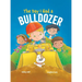 The Day I Had a Bulldozer