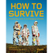 How to Survive: Living with Care in the Climate Crisis