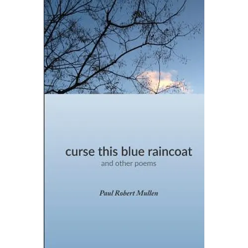 curse this blue raincoat
