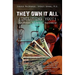 They Own It All (Including You)!: By Means of Toxic Currency