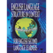 English Language Structure in Context for English Second Language Learners