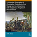 A Historical Geography of Christopher Columbus's First Voyage and his Interactions with Indigenous Peoples of the Caribbean