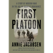 First Platoon: A Story of Modern War in the Age of Identity Dominance