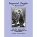 Rappaccini's Daughter In the Classroom: Readers Theater Adaptations and Other Creative Activities for Teaching the Classic Story by Nathaniel Hawthorn