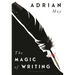 The Magic of Writing