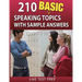 210 Basic Speaking Topics with Sample Answers Q181-210: 240 Basic Speaking Topics 30 Day Pack 3