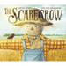 The Scarecrow: A Fall Book for Kids