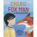Chia and the Fox Man: An Alaskan Dena'ina Fable