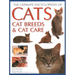 Ultimate Encyclopedia of Cats, Cat Breeds and Cat Care
