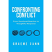 Confronting Conflict: From Emotional Reaction to Thoughtful Response