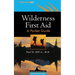 Wilderness First Aid: A Pocket Guide