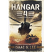 Hangar 4: A Combat Aviator's Memoir