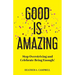 Good Is Amazing