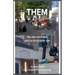 THEM - The ones you might pass by on the other side