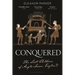Conquered: The Last Children of Anglo-Saxon England