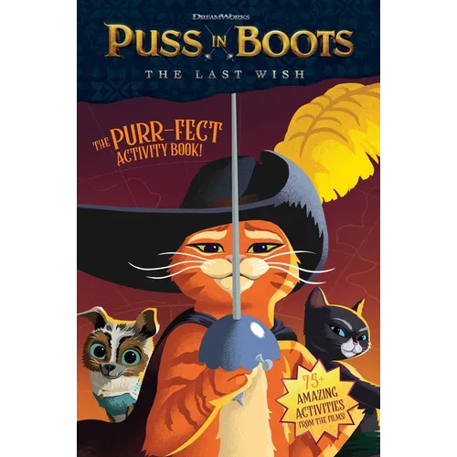 Puss in Boots: The Last Wish Purr-Fect Activity Book!