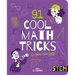 91 Cool Math Tricks to Make You Gasp