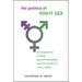 The Politics of Right Sex: Transgressive Bodies, Governmentality, and the Limits of Trans Rights
