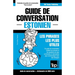 Guide de conversation Français-Estonien et vocabulaire thématique de 3000 mots