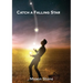 Catch a Falling Star