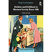 Children and Childhood in Western Society Since 1500
