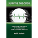 Survive the Odds: Forecasting the Health of Your Business Using Customer Analytics
