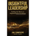 Insightful Leadership: Surfing the Waves to Organizational Excellence