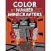 Color by Number Quest for Minecrafters Book 2: Mine and Color (Unofficial Minecraft Activity Book for Kids)