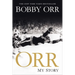 Orr: My Story