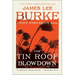 The Tin Roof Blowdown: A Dave Robicheaux Novel