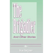 The Brigadier: And Other Stories