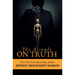 The Assault on Truth