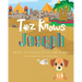 Toz Knows Joseph