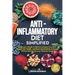 Anti-Inflammatory Diet Simplified: Beginners Guide to Revive Immune Function, Support Gut Health, and Boost Mental Clarity & Energy Without Giving Up