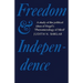 Freedom and Independence: A Study of the Political Ideas of Hegel's Phenomenology of Mind