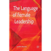 The Language of Female Leadership