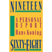 Nineteen Sixty-Eight: A Personal Report