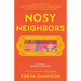 Nosy Neighbors